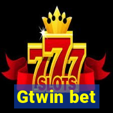 Gtwin bet